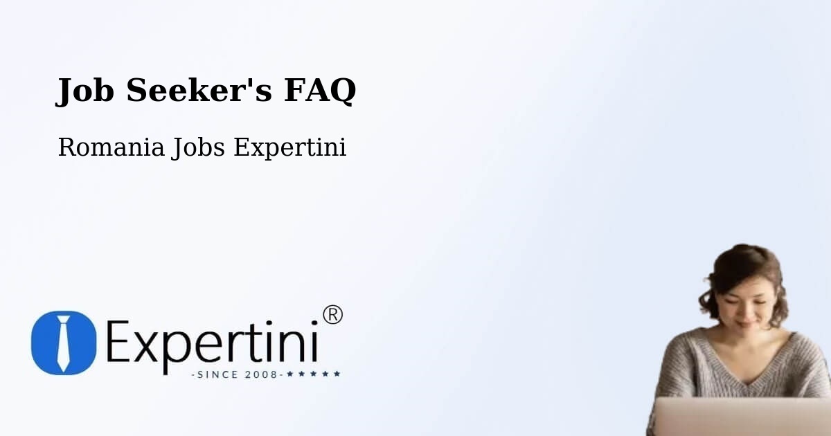 Employer FAQ – Siliştea - Romania Jobs Expertini