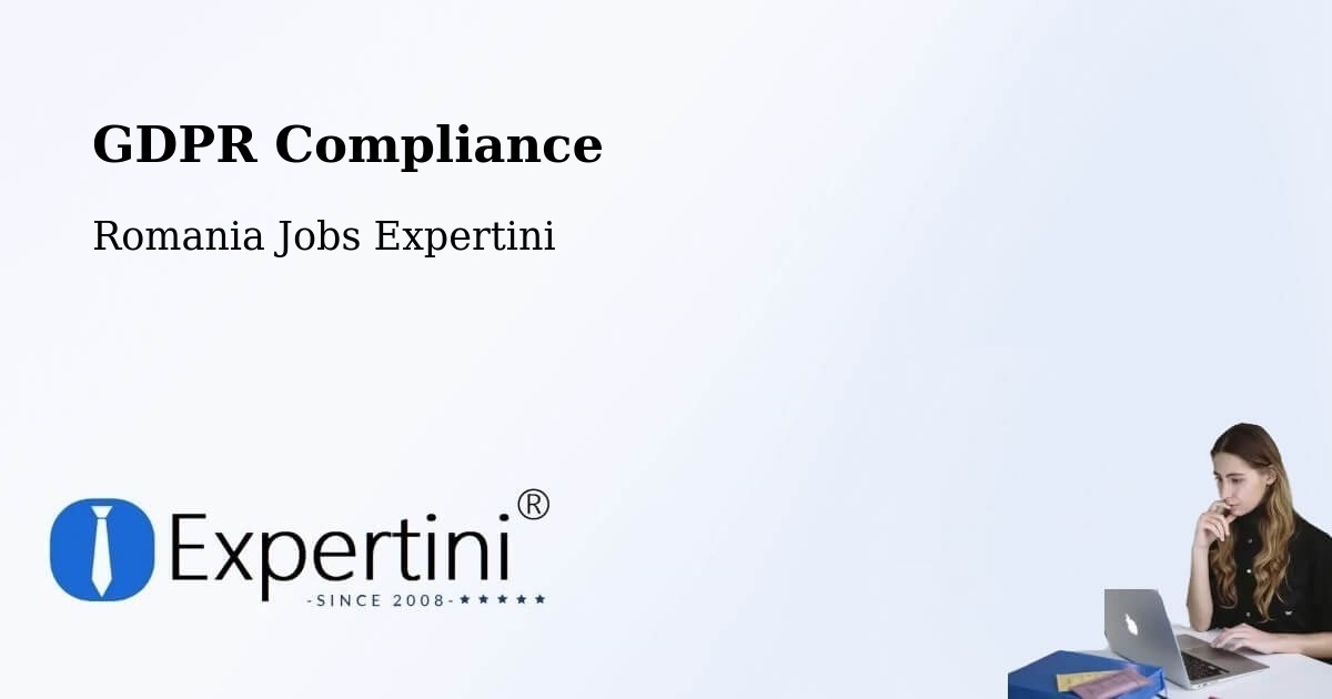 EU GDPR Compliance Statement – Siliştea - Romania Jobs Expertini