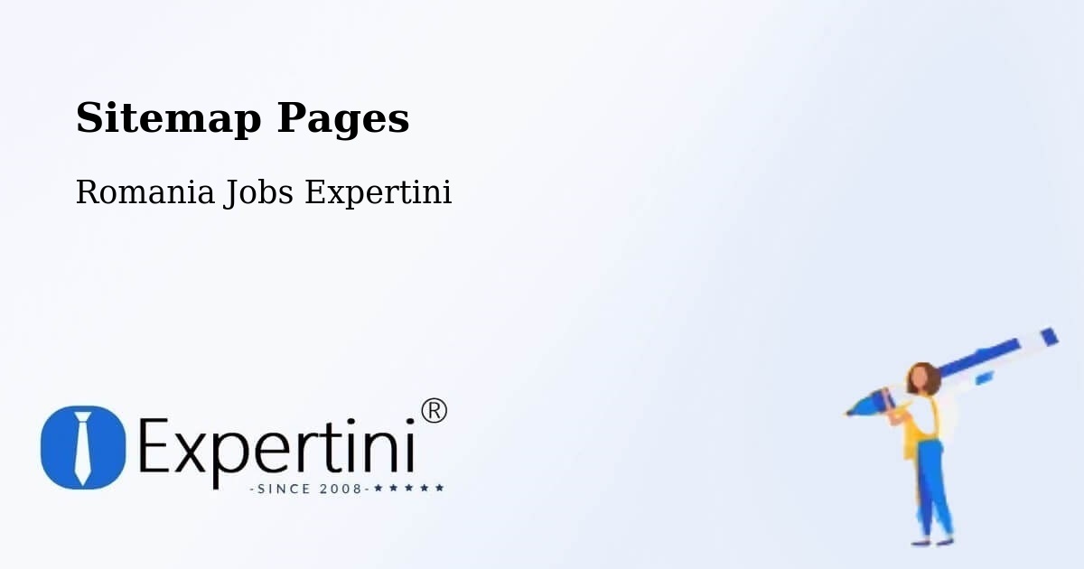 Sitemap Pages - Siliştea - Romania Jobs Expertini
