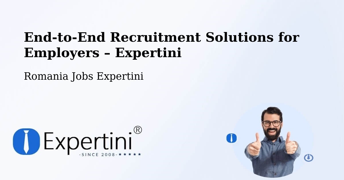 Recruitment Solutions for Employers – Siliştea - Siliştea, Romania Jobs Expertini