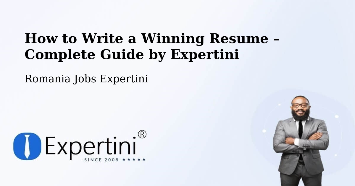 Resume Writing Guide for Job Seekers – Siliştea - Siliştea, Romania Jobs Expertini